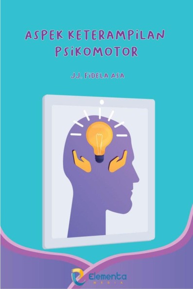 Aspek Keterampilan Psikomotor